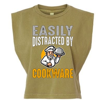 Easily Distracted By Cookware Funny Chef And Cook Gift Garment-Dyed Women's Muscle Tee