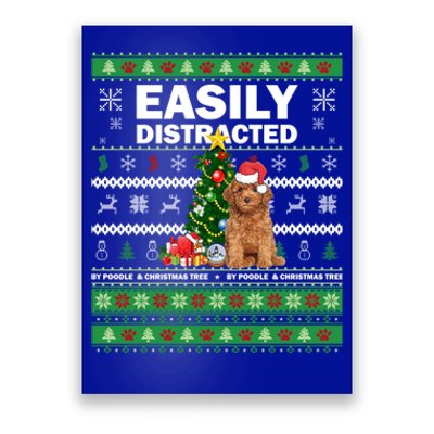 Easily Distracted By Poodle And Chirstmas Tree Merry Xmas Funny Gift Poster