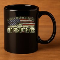 Easily Distracted By Old Pickup Trucks American Flag Truck 11oz C Handle Ceramic Mug