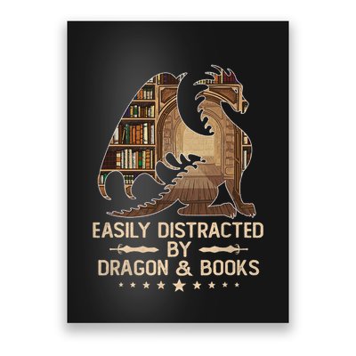 Easily Distracted By Dragons And Books Poster