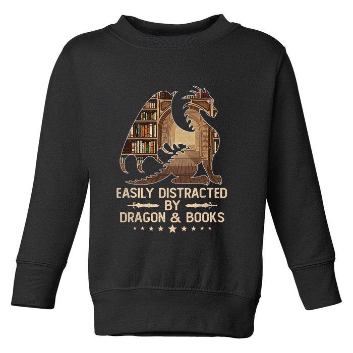 Easily Distracted By Dragons And Books Toddler Sweatshirt