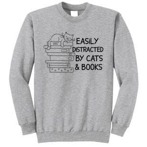 Easily Distracted By Cats And Books Funny Cat Tall Sweatshirt