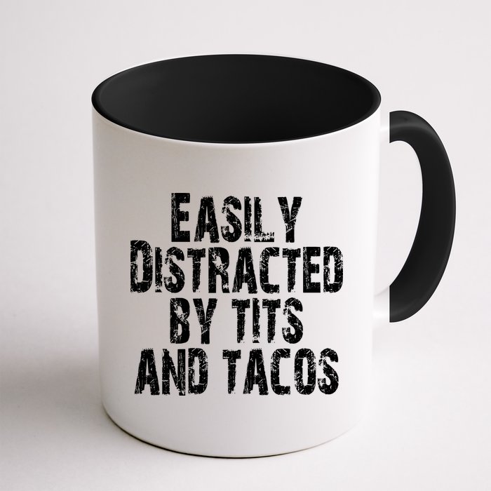 Easily Distracted By Tits And Tacos Funny Vintage Mug