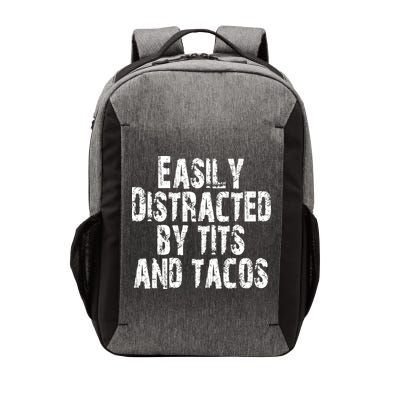 Easily Distracted By Tits And Tacos Funny Vintage Vector Backpack
