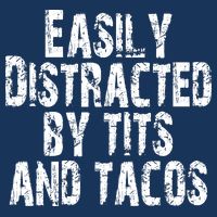 Easily Distracted By Tits And Tacos Funny Vintage Button