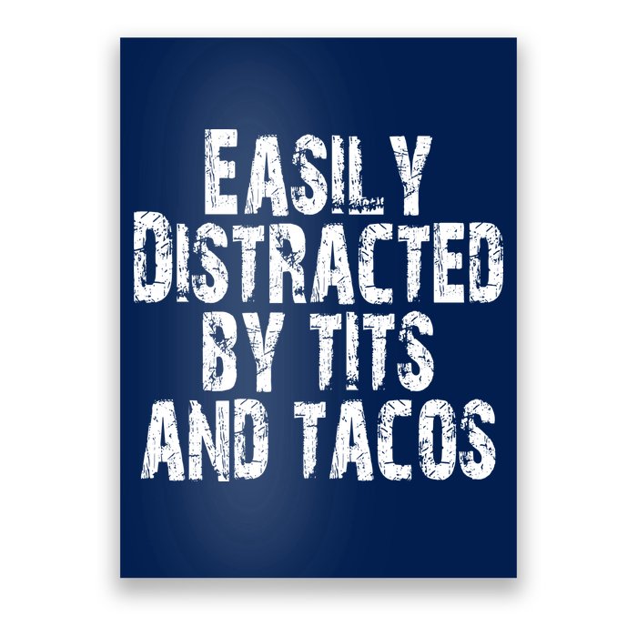 Easily Distracted By Tits And Tacos Funny Vintage Poster