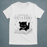 Easily Distracted By Cats And Books Funny Cat & Book Lover T-Shirt