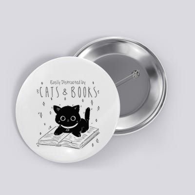 Easily Distracted By Cats And Books Funny Cat & Book Lover Button