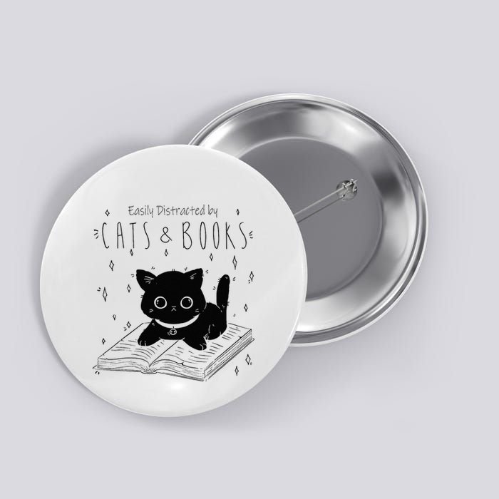 Easily Distracted By Cats And Books Funny Cat & Book Lover Button