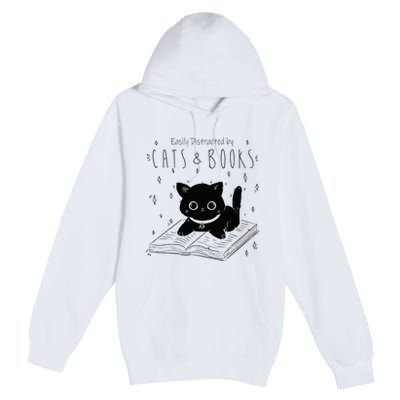 Easily Distracted By Cats And Books Funny Cat & Book Lover Premium Pullover Hoodie