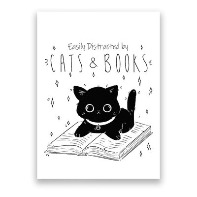 Easily Distracted By Cats And Books Funny Cat & Book Lover Poster