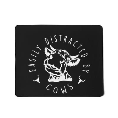 Easily Distracted By Cows Mousepad
