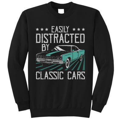 Easily Distracted By Classic Cars Funny Old Vintage Car Guy Sweatshirt