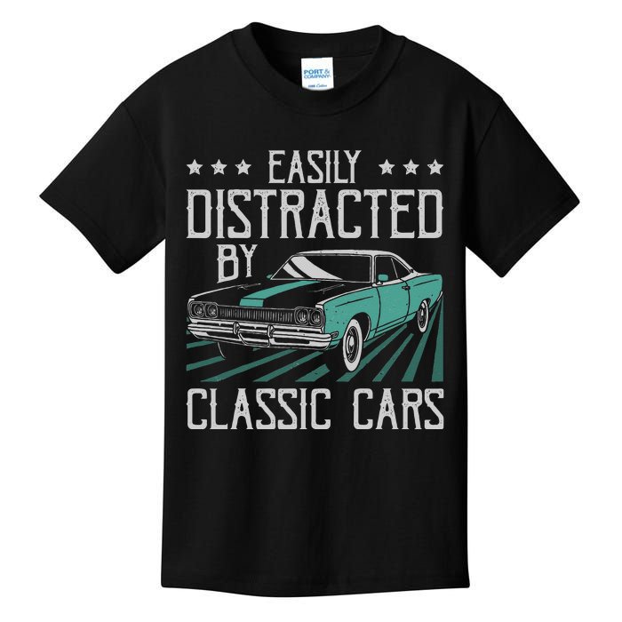 Easily Distracted By Classic Cars Funny Old Vintage Car Guy Kids T-Shirt