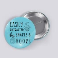 Easily Distracted By Snakes & Book Button