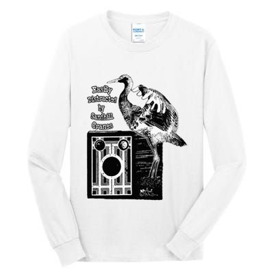 Easily Distracted By Sandhill Cranes Wantique Camera Tall Long Sleeve T-Shirt