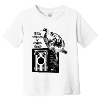 Easily Distracted By Sandhill Cranes Wantique Camera Toddler T-Shirt