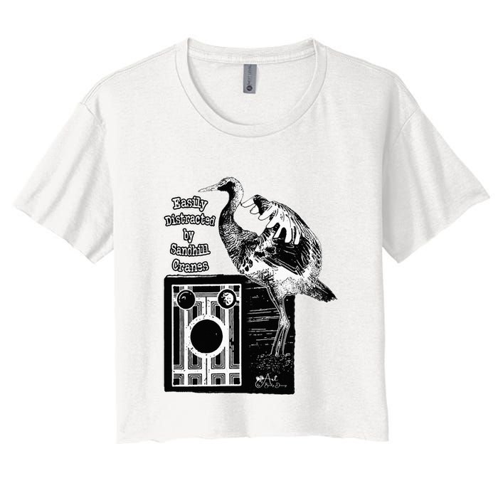 Easily Distracted By Sandhill Cranes Wantique Camera Women's Crop Top Tee