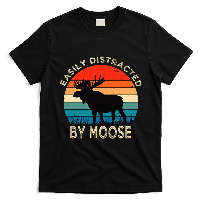 Easily Distracted By Moose Vintage Funny Moose T-Shirt