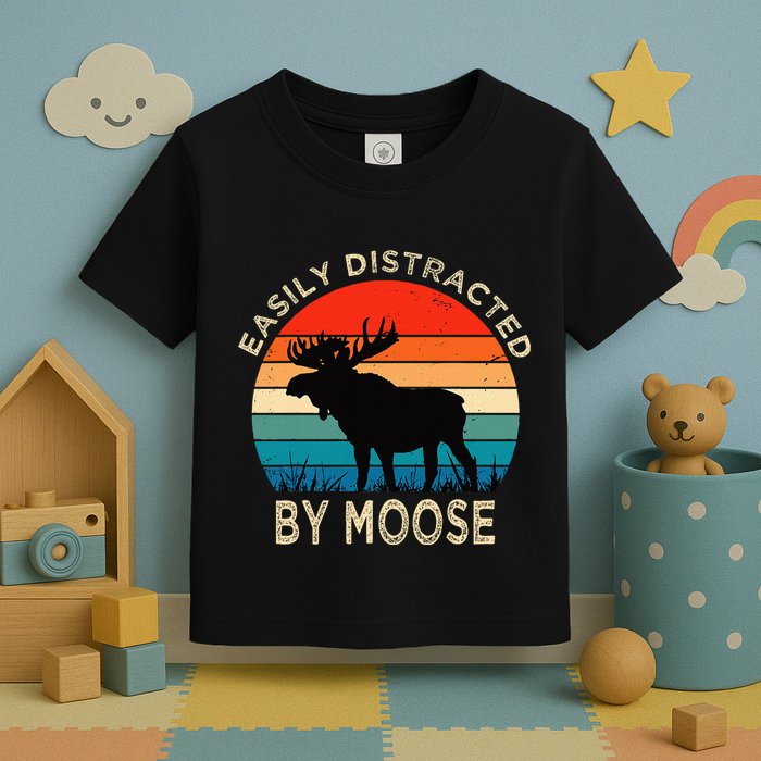 Easily Distracted By Moose Vintage Funny Moose Toddler T-Shirt
