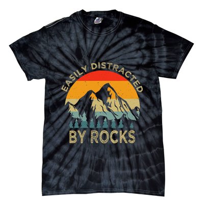 Easily Distracted By Rocks Vintage Funny Rocks Tie-Dye T-Shirt