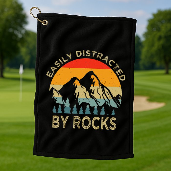 Easily Distracted By Rocks Vintage Funny Rocks Golf Towel