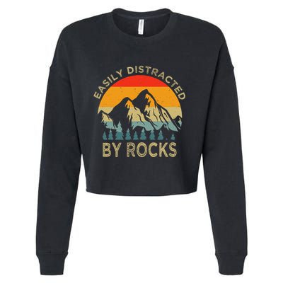 Easily Distracted By Rocks Vintage Funny Rocks Cropped Pullover Crew