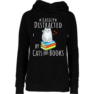 Easily Distracted by Cats and Books - Funny Cat & Book Lover Womens Funnel Neck Pullover Hood