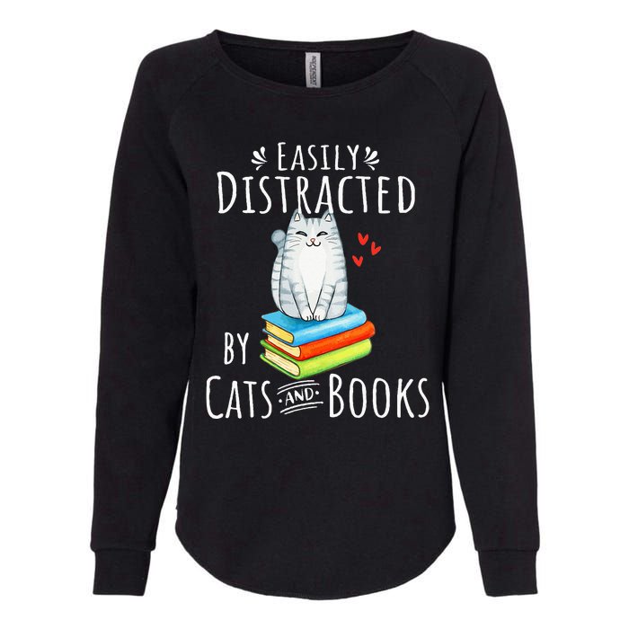 Easily Distracted by Cats and Books - Funny Cat & Book Lover Womens California Wash Sweatshirt