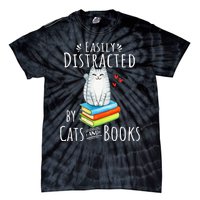 Easily Distracted by Cats and Books - Funny Cat & Book Lover Tie-Dye T-Shirt