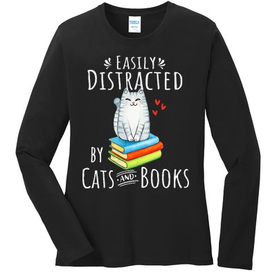 Easily Distracted by Cats and Books - Funny Cat & Book Lover Ladies Long Sleeve Shirt