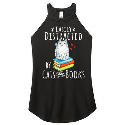 Easily Distracted by Cats and Books - Funny Cat & Book Lover Women's Perfect Tri Rocker Tank