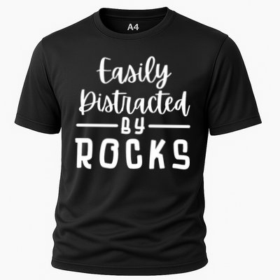 Easily Distracted By Rocks Geology Collecting Lovers Cooling Performance Crew T-Shirt