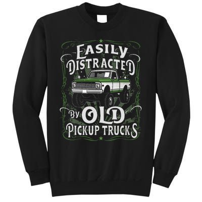 Easily Distracted By Old Pickup Trucks Easily Distracted By Sweatshirt