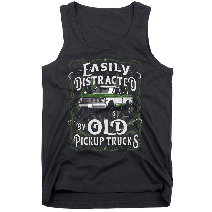 Easily Distracted By Old Pickup Trucks Easily Distracted By Tank Top