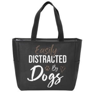 Easily Distracted By Dogs Funny Quote Pet Lover Dog Mom Copy Zip Tote Bag