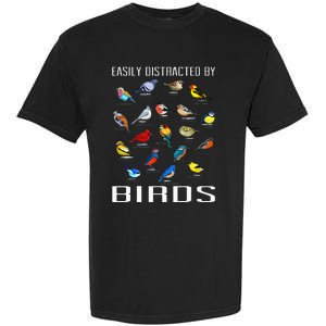 Easily Distracted By Birds Birdwatching Lover Birdwatcher Garment-Dyed Heavyweight T-Shirt