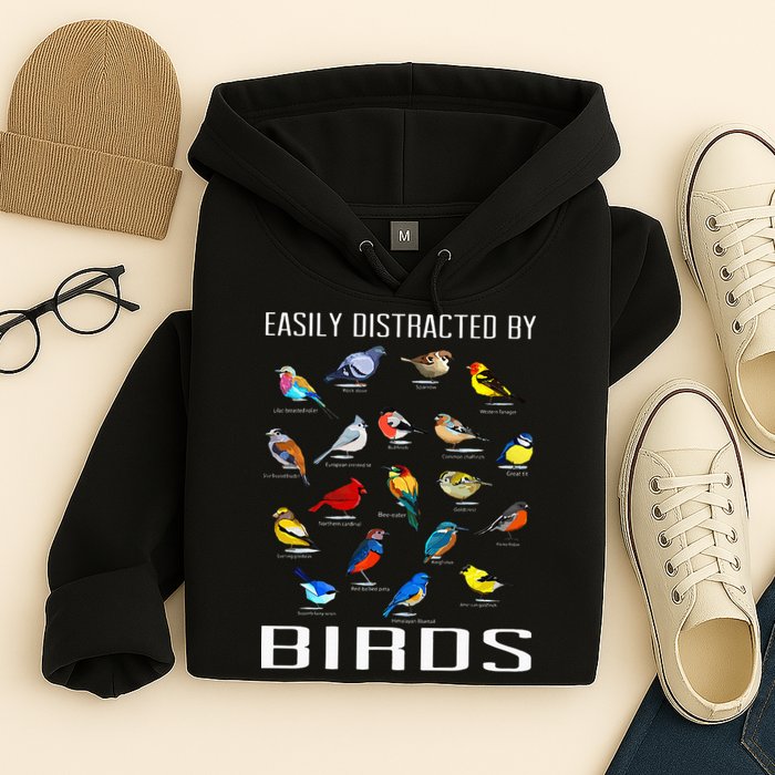 Easily Distracted By Birds Birdwatching Lover Birdwatcher Hoodie