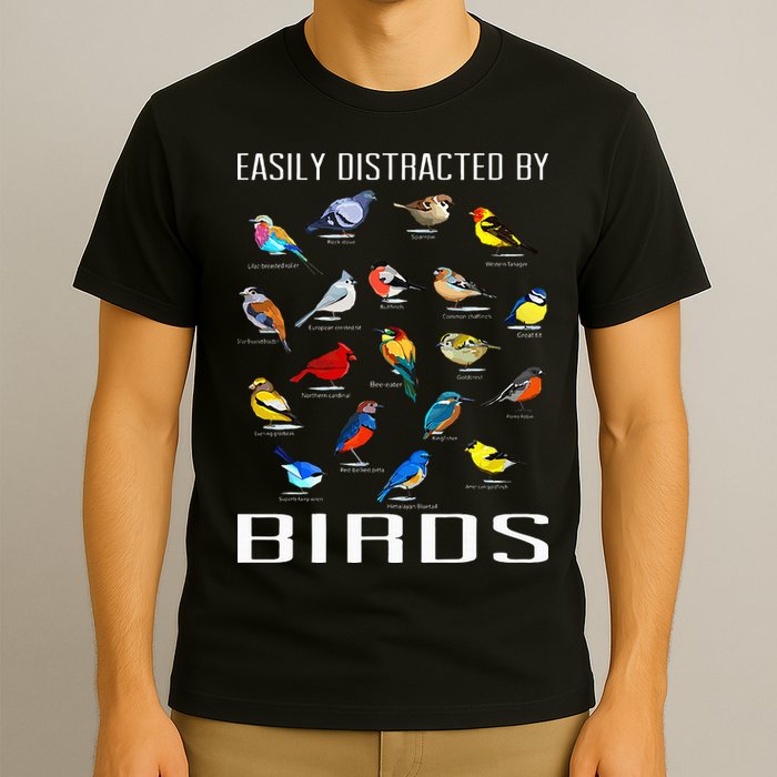 Easily Distracted By Birds Birdwatching Lover Birdwatcher T-Shirt