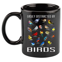 Easily Distracted By Birds Birdwatching Lover Birdwatcher 11oz C Handle Ceramic Mug