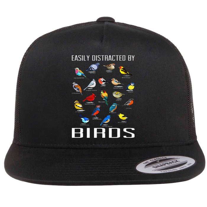 Easily Distracted By Birds Birdwatching Lover Birdwatcher Flat Bill Trucker Hat