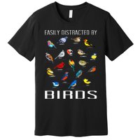 Easily Distracted By Birds Birdwatching Lover Birdwatcher Premium T-Shirt