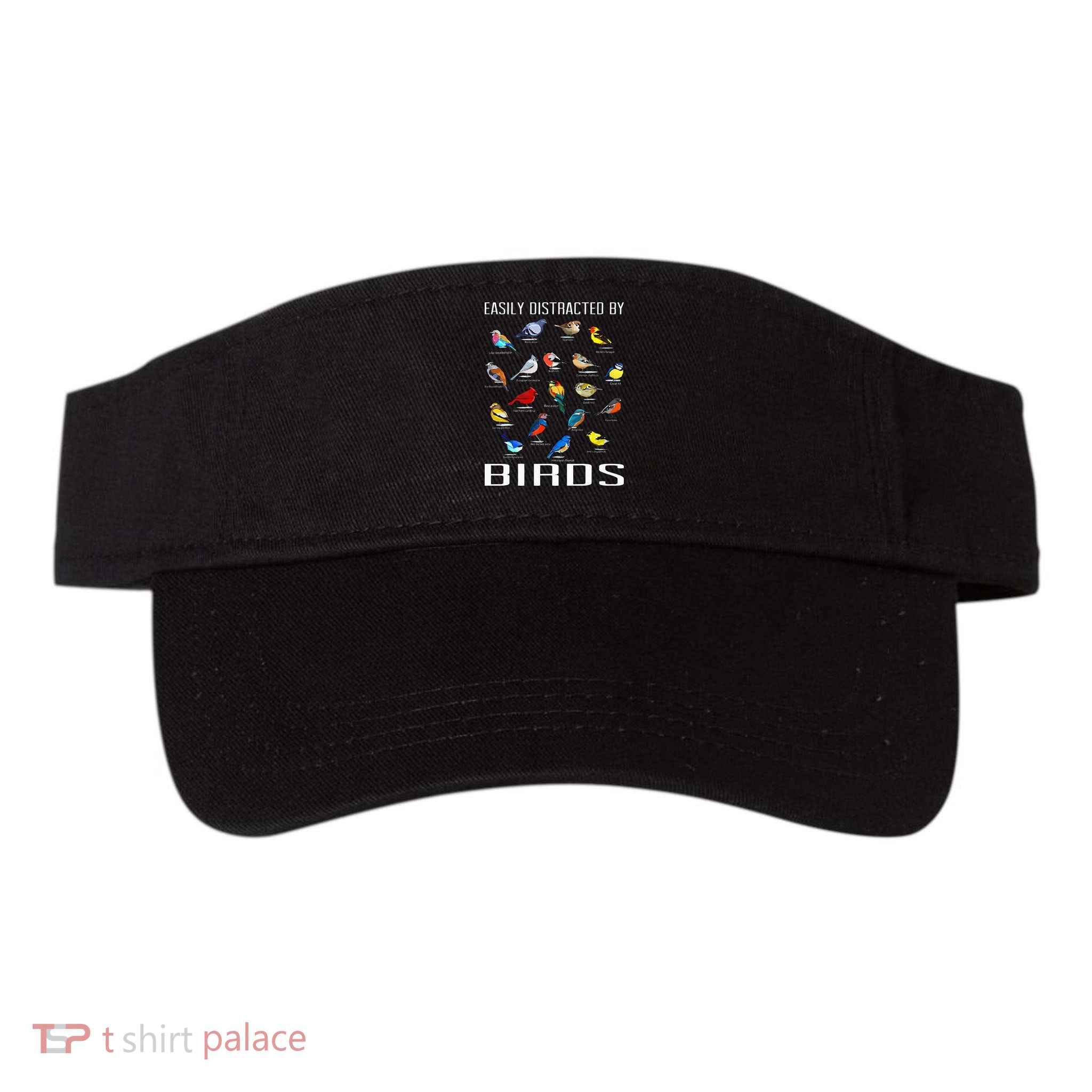 Easily Distracted By Birds Birdwatching Lover Birdwatcher Visor