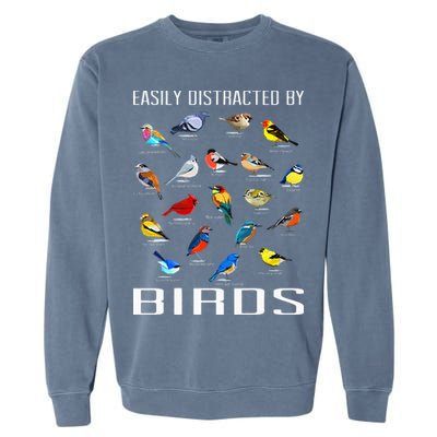 Easily Distracted By Birds Birdwatching Lover Birdwatcher Garment-Dyed Sweatshirt