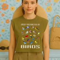 Easily Distracted By Birds Birdwatching Lover Birdwatcher Garment-Dyed Women's Muscle Tee