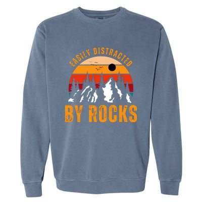 Easily Distracted By Rocks Vintage Funny Rocks Garment-Dyed Sweatshirt