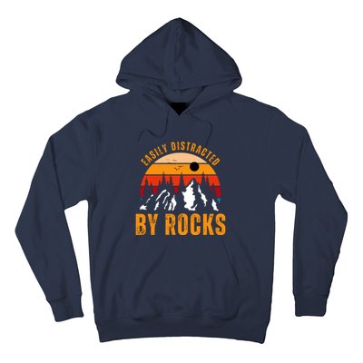 Easily Distracted By Rocks Vintage Funny Rocks Hoodie