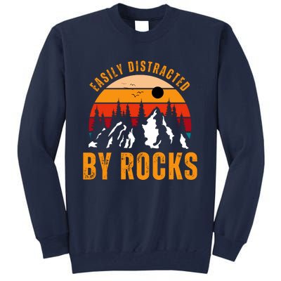 Easily Distracted By Rocks Vintage Funny Rocks Tall Sweatshirt