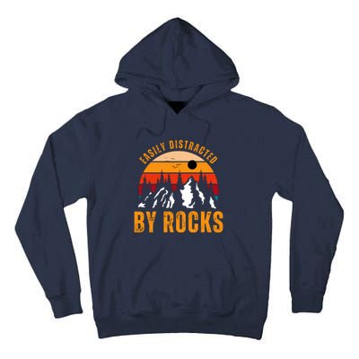 Easily Distracted By Rocks Vintage Funny Rocks Tall Hoodie