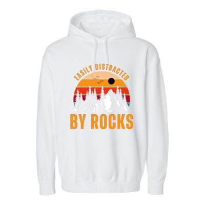 Easily Distracted By Rocks Vintage Funny Rocks Garment-Dyed Fleece Hoodie